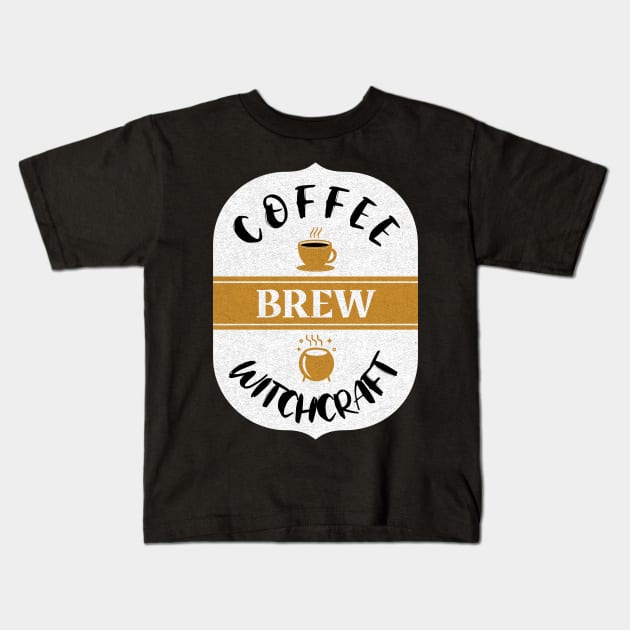 Brew - Coffee and Witchcraft Kids T-Shirt by aaallsmiles